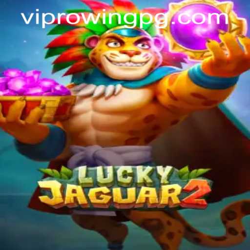 Unveiling the Thrills of Luckyjaguar2: The New Sensation in the Gaming World